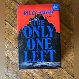 The Only One Left by Riley Sager (Hardcover, BOTM Thriller)